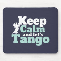Keep Calm Let's Tango Funny Ballroom Dancing Dance