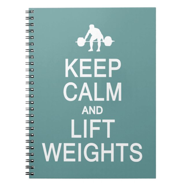 Keep Calm & Lift Weights custom color notebook (Front)