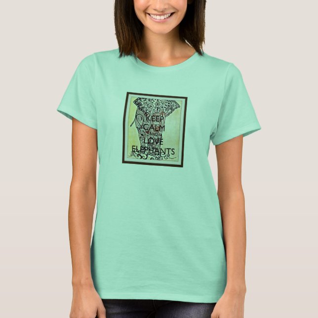 Keep Calm & Love Elephants T-Shirt (Front)