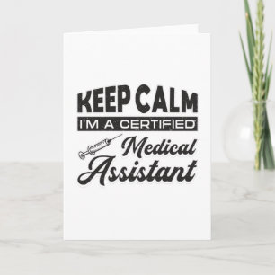 Keep Calm Medical Assistant Doctor Medicine Funny Card