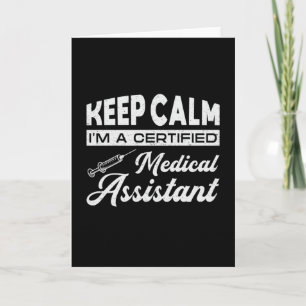 Keep Calm Medical Assistant Doctor Medicine Nurse Card