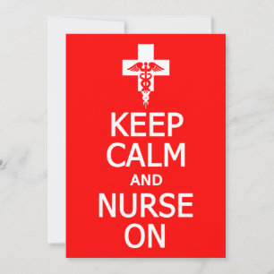 Keep Calm & Nurse On invitation, customize Invitation