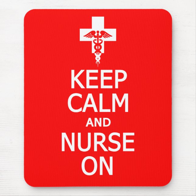 Keep Calm & Nurse On mousepad (Front)
