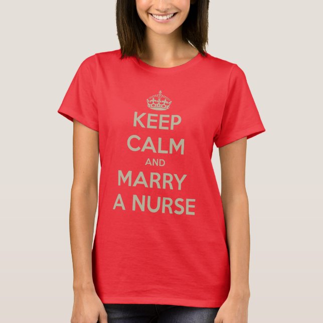 Keep Calm Nurse T-Shirt (Front)