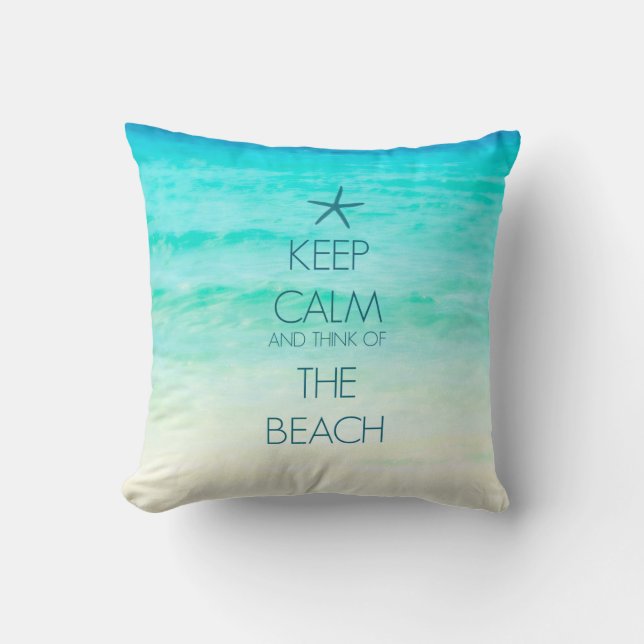 Keep Calm Ocean Beach Pillow (Front)