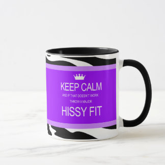 "KEEP CALM OR HISSY FIT" DIVA Coffee Mug