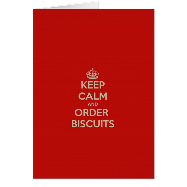 Keep  Calm & Order Biscuits (Front)