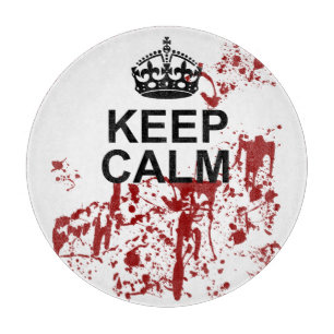Keep Calm Parody Cutting Board