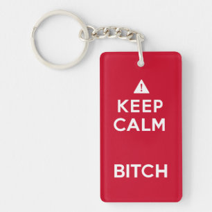 Keep Calm Parody Funny Keychain