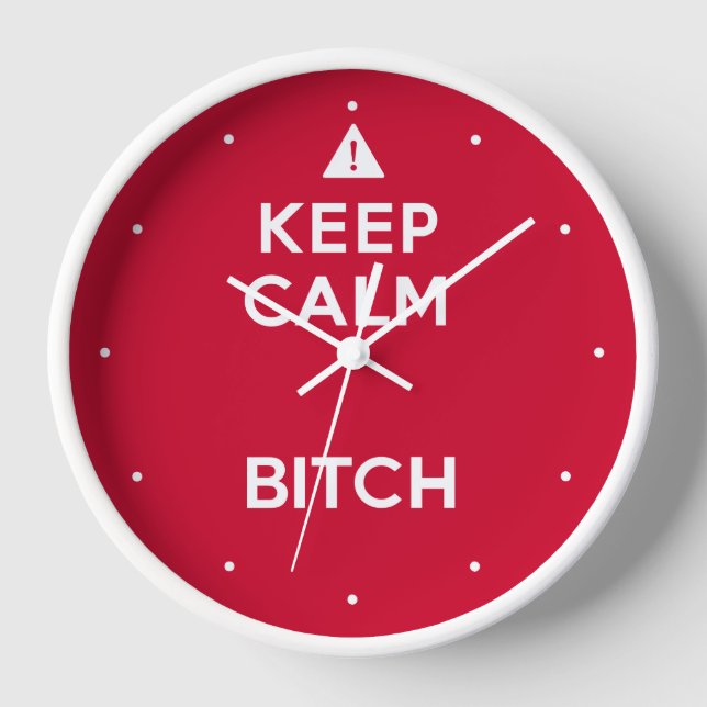 Keep Calm Parody Funny Wall Clock (Front)