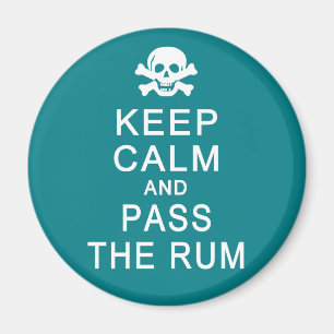 Keep Calm & Pass The Rum magnet