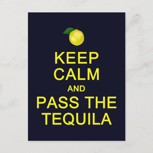 Keep Calm & Pass The Tequila postcard, customise Postcard (Front)