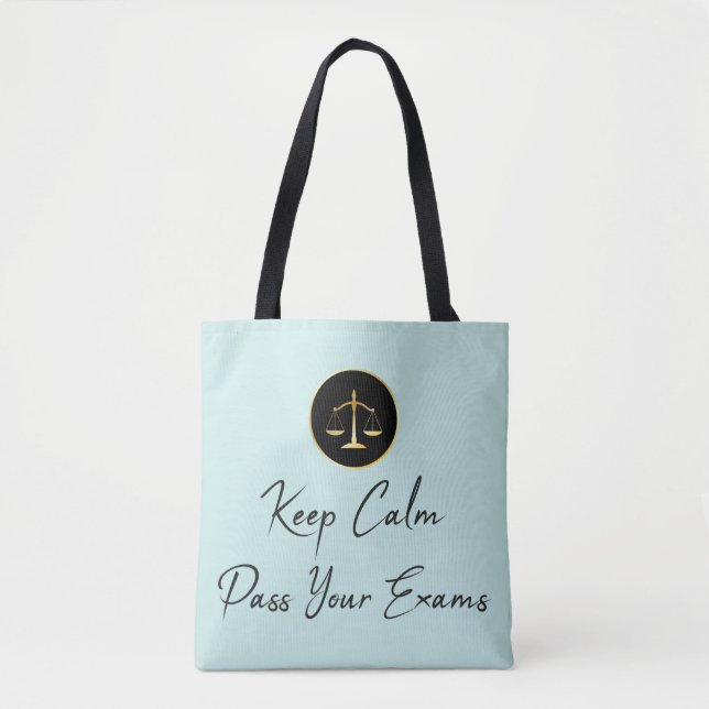 Keep Calm. Pass Your Exams Tote Bag (Front)