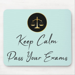 Keep Calm. Pass Your Law Exams. Mouse Mat