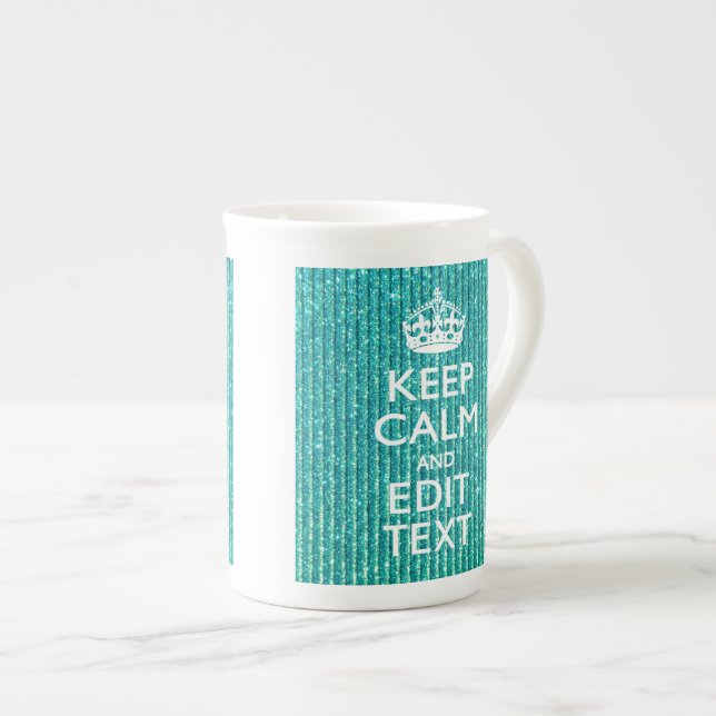 Keep Calm Personalised Text on Turquoise Bone China Mug (Front Right)