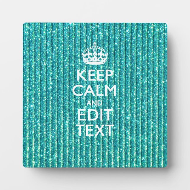 Keep Calm Personalised Text on Turquoise Plaque (Front)
