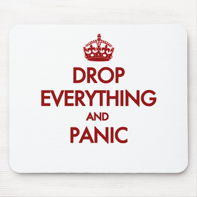 Keep Calm? Pfft! Mouse Mat (Front)