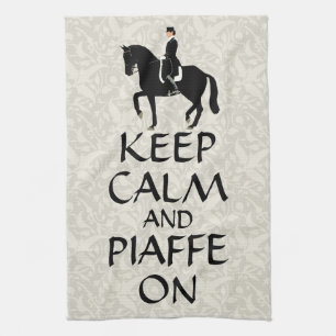 Keep Calm & Piaffe On Dressage Tea Towel