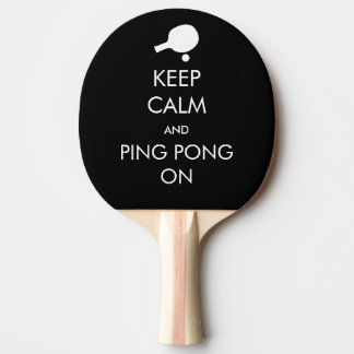 Keep Calm Ping Pong On Paddle
