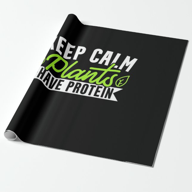 Keep Calm Plant Have Protein Wrapping Paper (Unrolled)