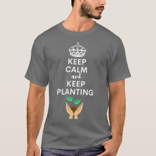 Keep Calm Plant Lover Gift Florist Tshirt Gifts