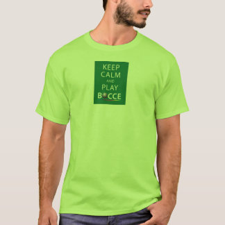 Keep Calm & Play Bocce T-shirt