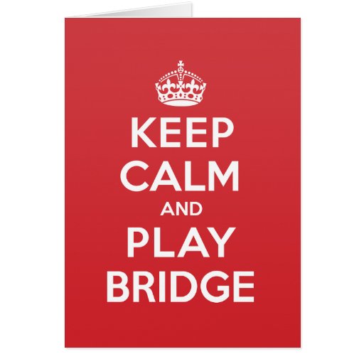 Image of Keep Calm Play Bridge Greeting Note Card