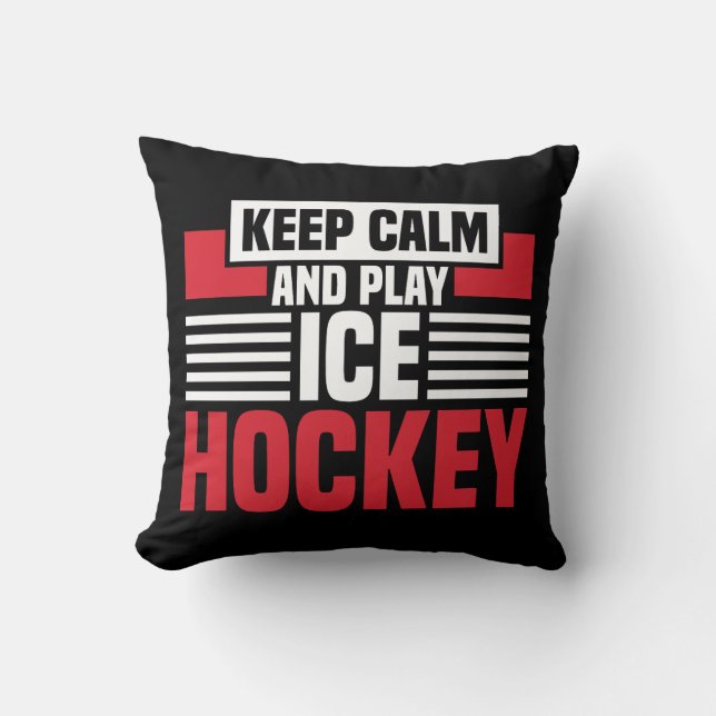 Keep Calm Play Hockey Cushion (Front)