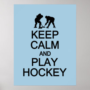 Keep Calm & Play Hockey custom colour poster