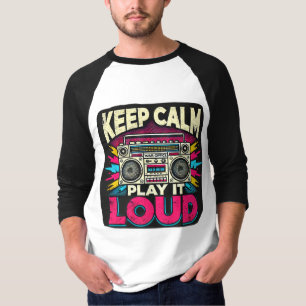 Keep Calm Play it Loud 3/4 Sleeve Raglan T-Shirt