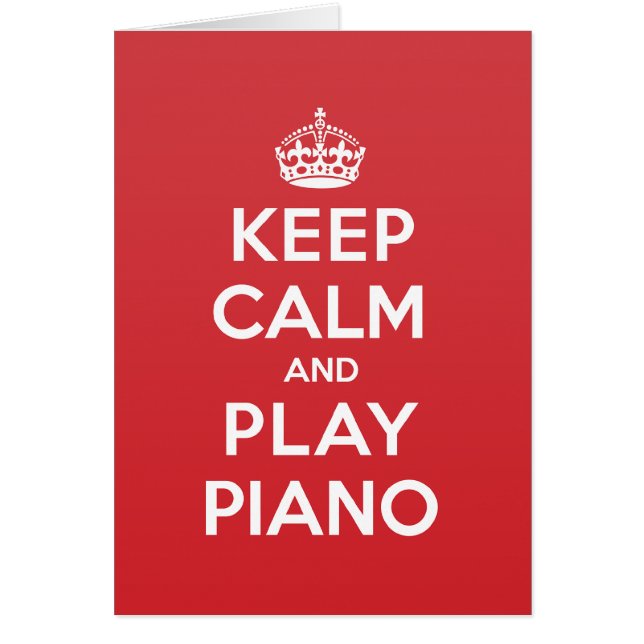 Keep Calm Play Piano Greeting Note Card (Front)
