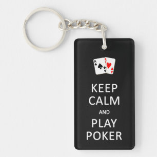 KEEP CALM & PLAY POKER key chain