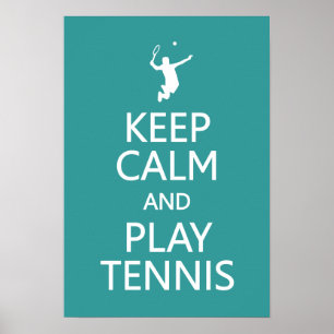 Keep Calm & Play Tennis custom colour poster