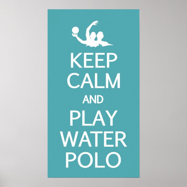 Keep Calm & Play Water Polo custom poster (Front)