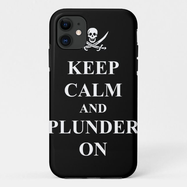 Keep calm & plunder on Case-Mate iPhone case (Back)