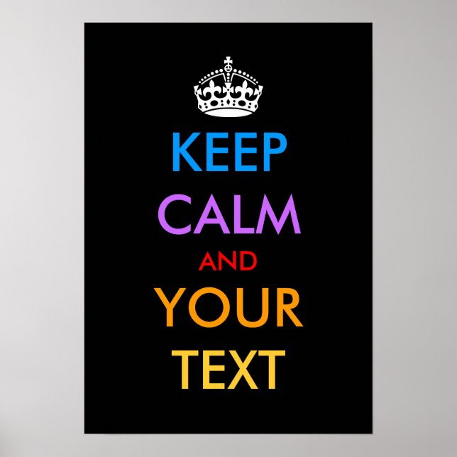 Keep calm poster tempate with custom colours (Front)