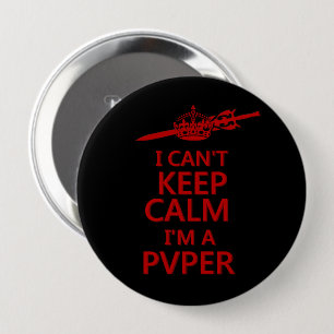 Keep Calm PVP Gamer Button