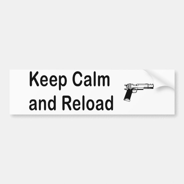 Keep Calm Reload Handgun Bumper Sticker (Front)