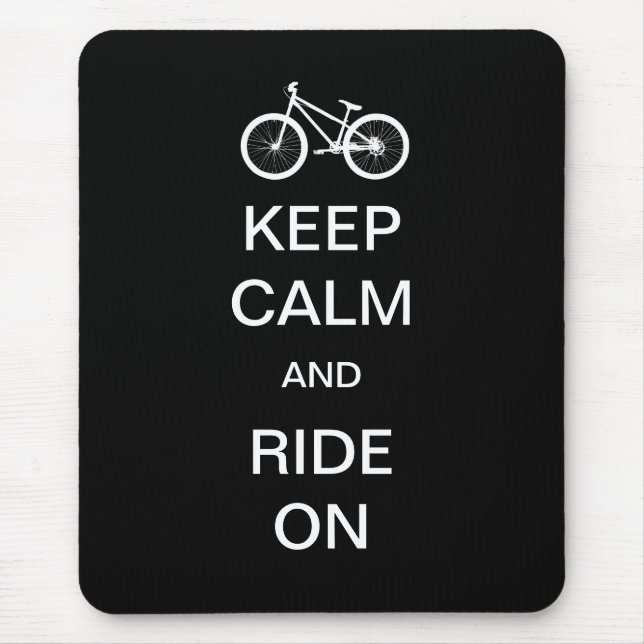 Keep Calm Ride On Mouse Mat (Front)
