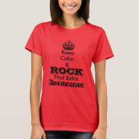 Keep Calm & Rock That Extra Chromosome