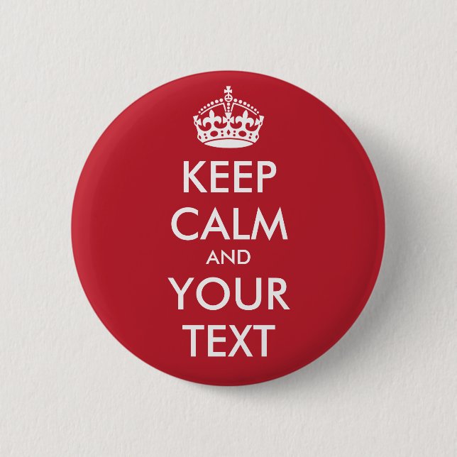 Keep Calm Round Button - personalised text (Front)