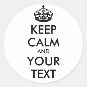 Keep Calm Round Sticker - personalised text