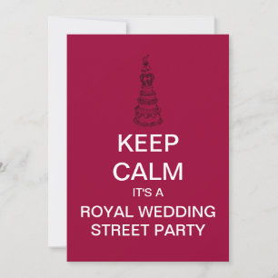 KEEP CALM Royal Wedding Street Party Invitation