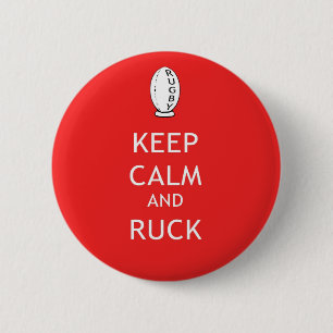 Keep Calm & Ruck 6 Cm Round Badge
