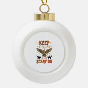 Keep Calm Scary On Vintage Halloween Vector Design Ceramic Ball Christmas Ornament