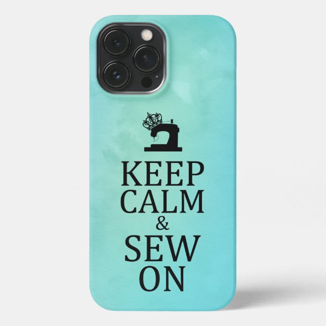 Keep Calm Sew On Crafts iPhone Case (Back)