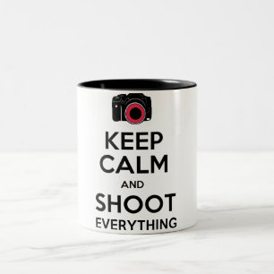 Keep Calm & Shoot Everything Photography Mug