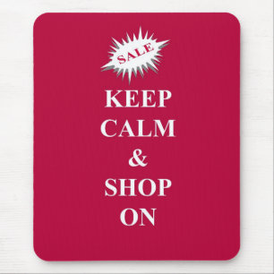 keep calm & shop on mouse mat