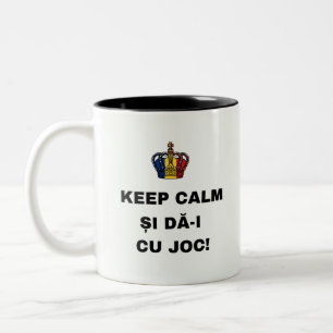 KEEP CALM ȘI DĂ-I CU JOC! Two-Tone COFFEE MUG