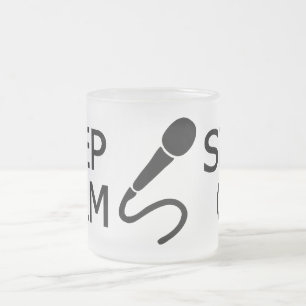 Keep Calm & Sing On mug - choose style, colour